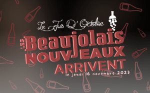 Les Beaujolais Nouveaux Arrivent !