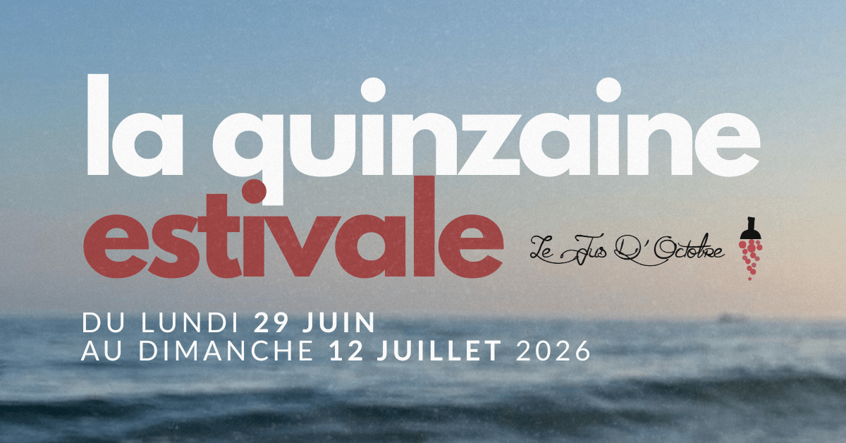 La Quinzaine Estivale – du 29 juin au 12 juillet