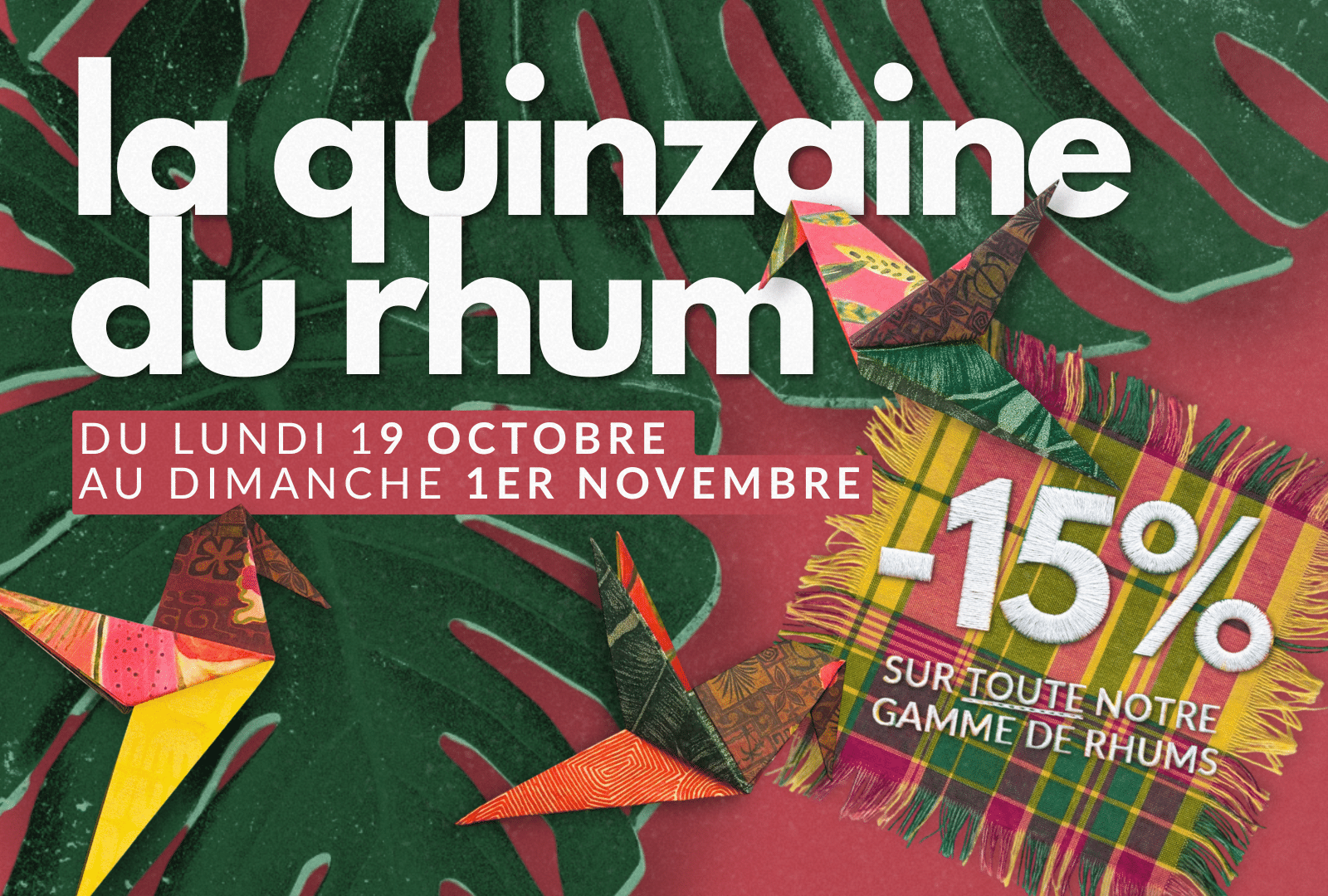 La Quinzaine du Rhum : du 19/10 au 01/11